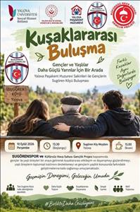 Kuşaklararası Buluşma: Gençler ve Yaşlılar Sugören Köyü’nde Bir Araya Geliyor