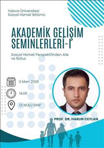 Akademik Gelişim Seminerleri’nin İlk Oturumu: Sosyal Hizmet Perspektifinden Aile ve Nüfus